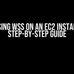 Exposing WSS on an EC2 Instance: A Step-by-Step Guide