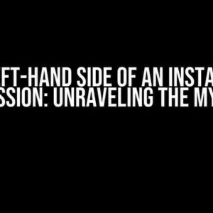 The Left-Hand Side of an Instanceof Expression: Unraveling the Mystery